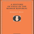 Gordon P. Kelly - A History of Exile in the Roman Republic [Retail]