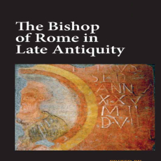 Geoffrey D. Dunn - The Bishop of Rome in Late Antiquity (Retail) Geoffrey D. Dunn - The Bishop of Rome in Late Antiquity (Retail)
